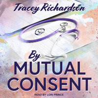 By Mutual Consent - Tracey Richardson
