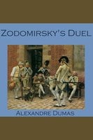 Zodomirsky's Duel - Alexandre Dumas