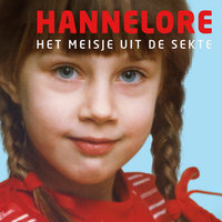 Hannelore, het meisje uit de sekte - Frank Krake