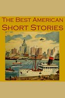 The Best American Short Stories - Mark Twain, Herman Melville, Edgar Allan Poe