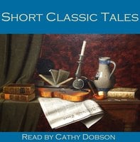 Short Classic Tales: From the Master Storytellers of the World - Joseph Conrad, O. Henry, Edgar Allan Poe