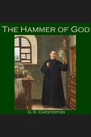 The Hammer of God - G. K. Chesterton