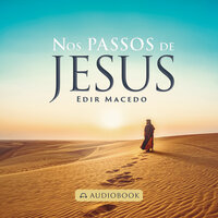 Nos passos de Jesus - Edir Macedo