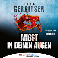 Angst in deinen Augen - Tess Gerritsen