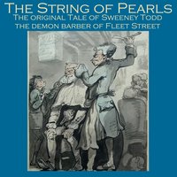 The String of Pearls: The Original Story of the Demon Barber of Fleet Street - Thomas Peckett Prest, James Malcolm Rymer