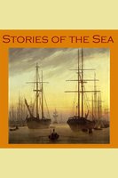 Stories of the Sea - Joseph Conrad, W. W. Jacobs, G. K. Chesterton