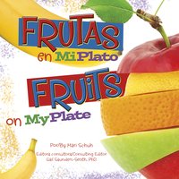 Frutas en MiPlato/Fruits on MyPlate - Mari Schuh