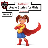 Girl Power: Audio Stories for Girls - Jeff Child