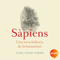 Sàpiens: Una breu història de la humanitat - Yuval Noah Harari