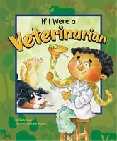 If I Were a Veterinarian - Shelly Lyons