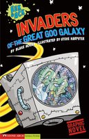 Invaders from the Great Goo Galaxy - Blake Hoena