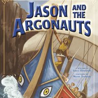 Jason and the Argonauts - Jessica Gunderson