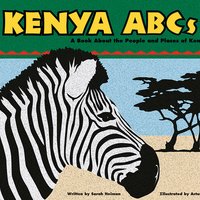 Kenya ABCs: A Book About the People and Places of Kenya - Sarah Heiman