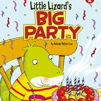 Little Lizard's Big Party - Melinda Melton Crow