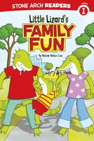 Little Lizard's Family Fun - Melinda Melton Crow