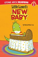Little Lizard's New Baby - Melinda Melton Crow