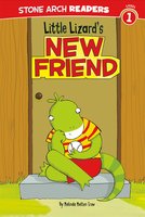 Little Lizard's New Friend - Melinda Melton Crow