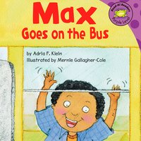 Max Goes on the Bus - Adria Klein