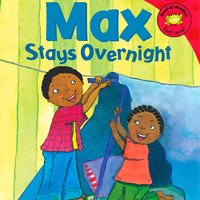 Max Stays Overnight - Adria Klein