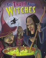 The Truth About Witches - Eric Braun