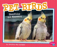 Pet Birds: Questions and Answers - Christina Mia Gardeski