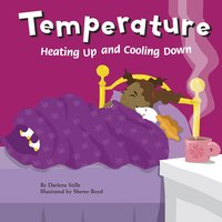 Temperature: Heating Up and Cooling Down - Darlene Stille