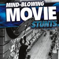 Mind-Blowing Movie Stunts - Joseph Tougas