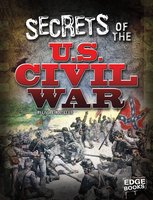 Secrets of the U.S. Civil War - Linda LeBoutillier