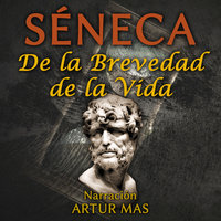 De la Brevedad de la Vida - Seneca
