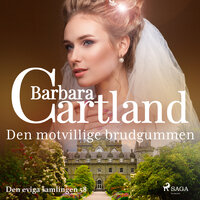 Den motvillige brudgummen - Barbara Cartland