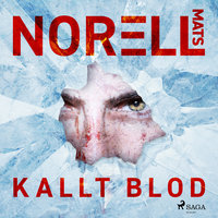 Kallt blod - Mats Norell