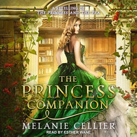 The Princess Companion: A Retelling of The Princess and the Pea - Melanie Cellier