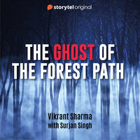 The Ghost of the Forest Path - Vikrant Sharma
