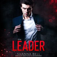 The Leader: an arranged marriage romance - Shanna Bell