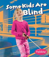 Some Kids Are Blind - Lola Schaefer