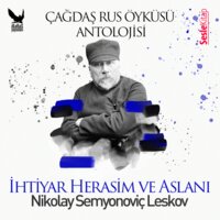 İhtiyar Herasim ve Aslanı - Nikolay Leskov