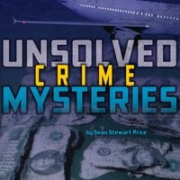 Unsolved Crime Mysteries - Sean Price