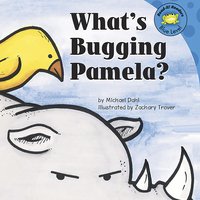 What's Bugging Pamela? - Michael Dahl