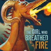 The Girl Who Breathed Fire - Michael Dahl