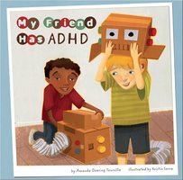 My Friend Has ADHD - Amanda Tourville