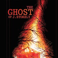 The Ghost of J. Stokely - Bob Temple