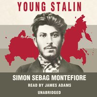 Young Stalin - Simon Sebag Montefiore