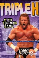 Triple H: At the Top of His Game - Sandy Donovan