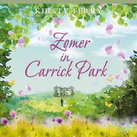 Zomer in Carrick Park - Kirsty Ferry