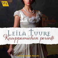 Kauppamiehen perintö - Leila Tuure