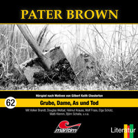 Pater Brown - Folge 62: Grube, Dame, As und Tod - Marc Freund