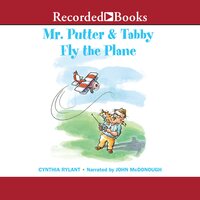 Mr. Putter & Tabby Fly the Plane - Cynthia Rylant