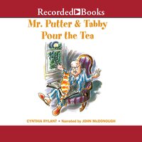 Mr. Putter & Tabby Pour the Tea - Cynthia Rylant