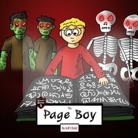 The Page Boy: How a Boy Learned to Become a Real Author - Jeff Child