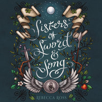 Sisters of Sword and Song - Rebecca Ross